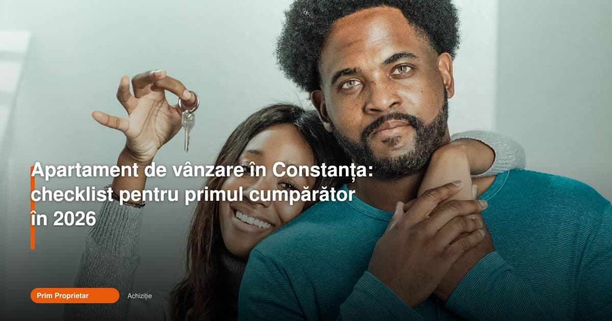 apartament constanta vanzare: checklist pentru primul cumpărător