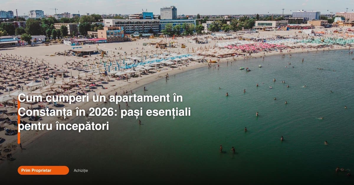 Cum cumperi un apartament în Constanța în 2026, pas cu pas